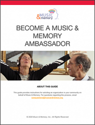 Become a Music & Memory Ambassador