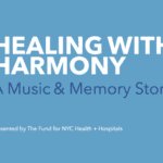 Healing with Harmony: A Music & Memory Story